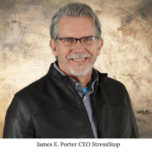 James E Porter CEO StressStop