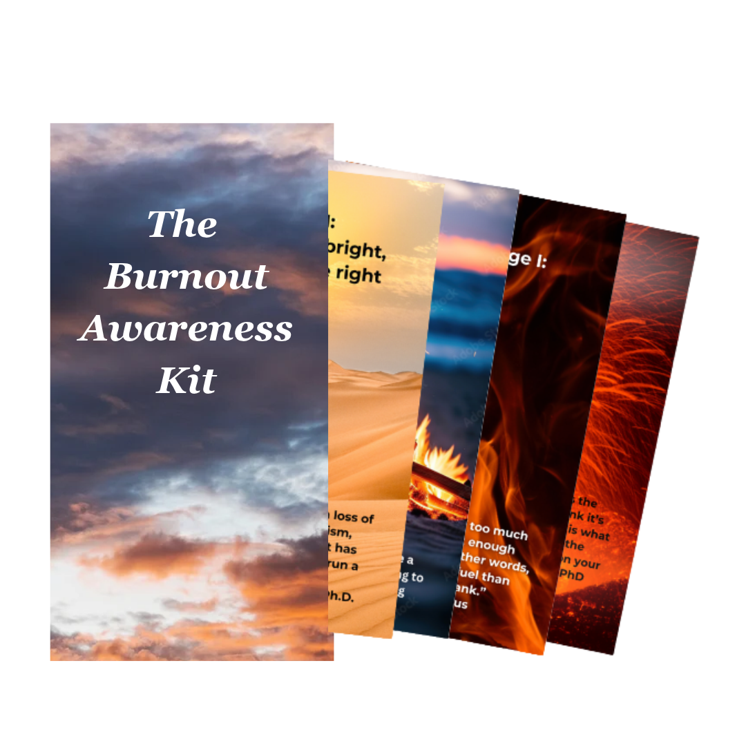 The Burnout Awareness Kit